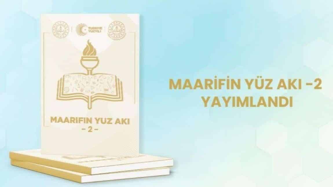 MAARİFİN YÜZ AKI-2